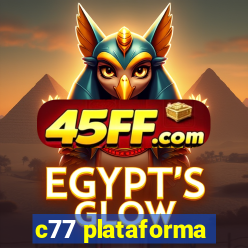 c77 plataforma